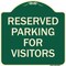 Signmission Parking Space Reserved Parking Reserved for Visitors Heavy-Gauge Alum Sign, 18" x 18", G-1818-23352 A-DES-G-1818-23352 - alternate 1